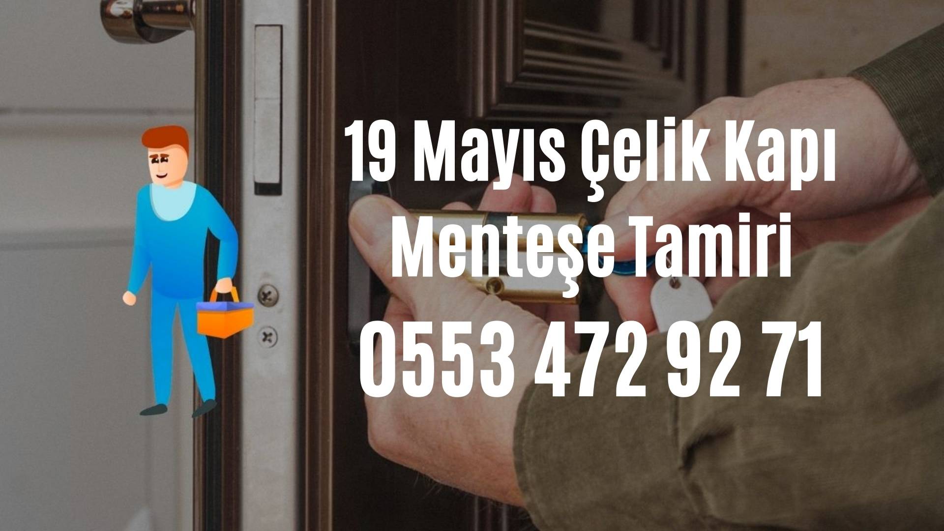 19 Mayıs Çelik Kapı Menteşe Tamiri