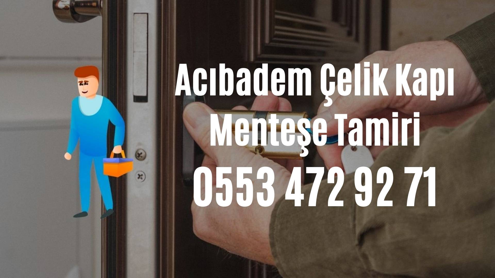 Acıbadem Çelik Kapı Menteşe Tamiri