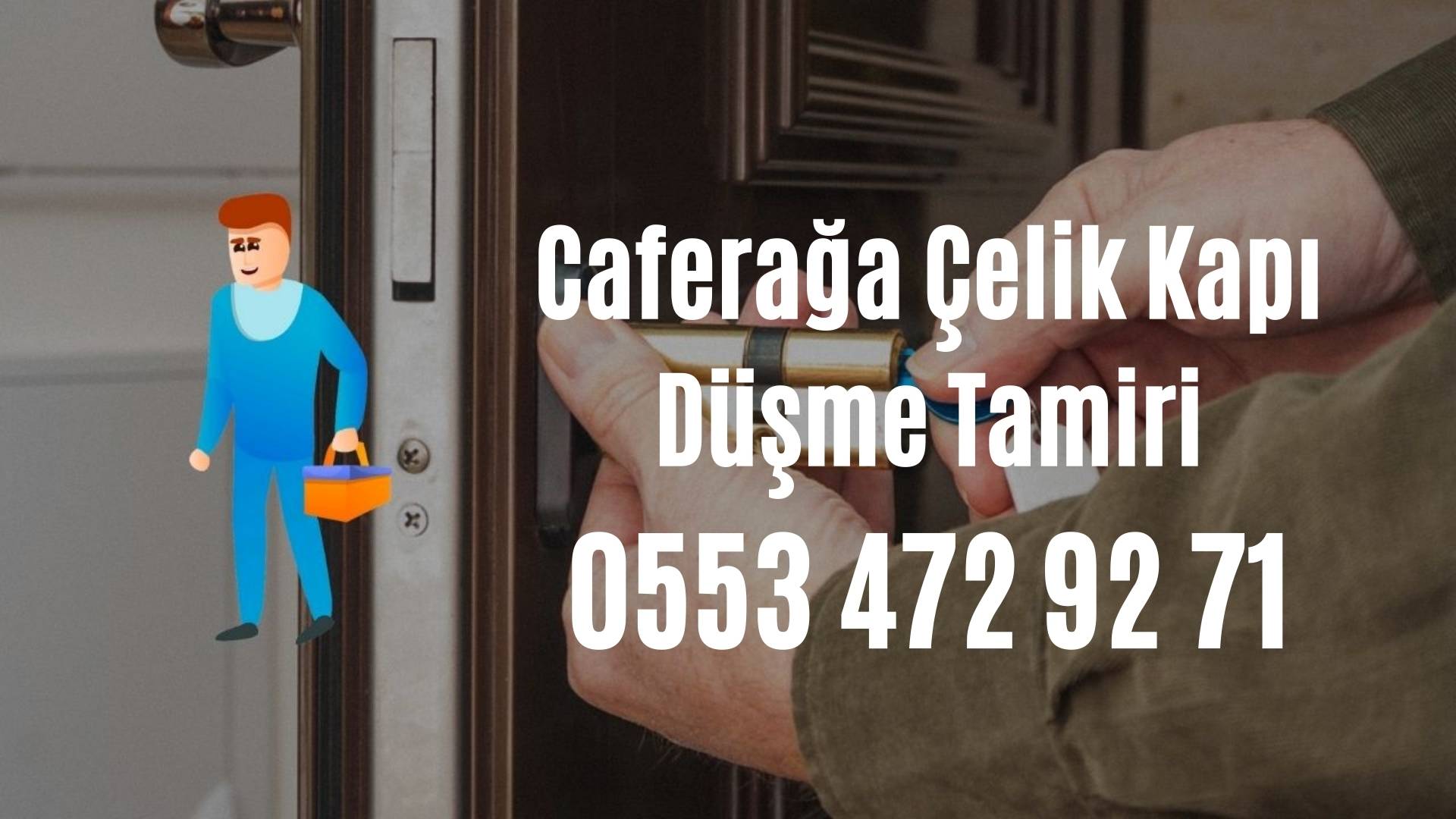 Caferağa Çelik Kapı Düşme Tamiri