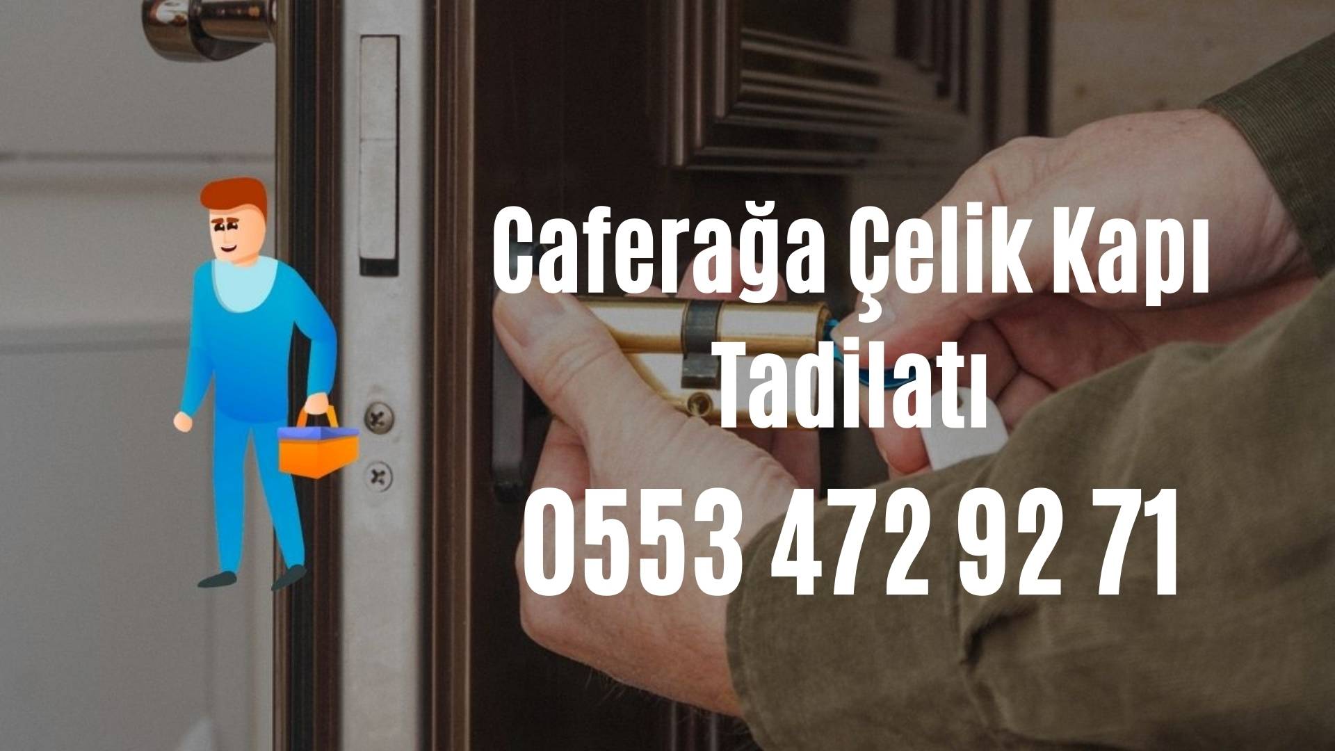 Caferağa Çelik Kapı Tadilatı
