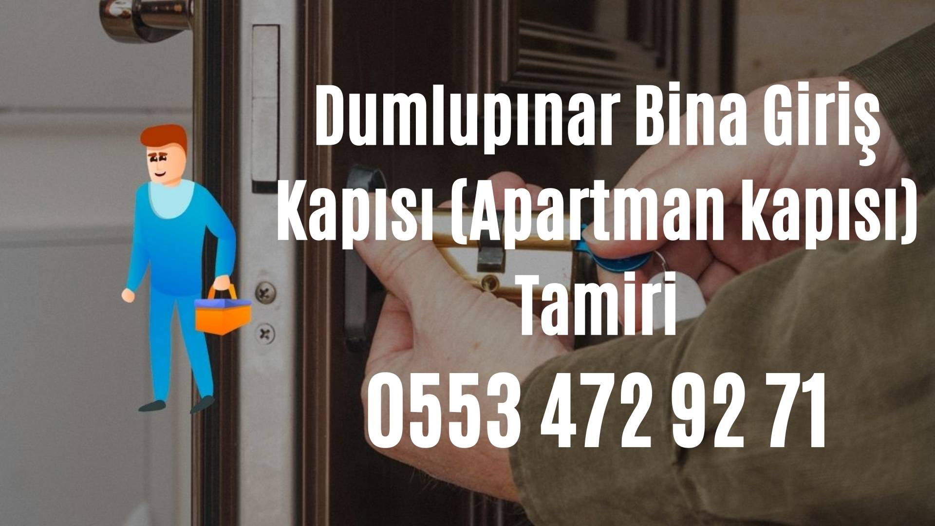Dumlupınar Bina Giriş Kapısı (Apartman kapısı) Tamiri