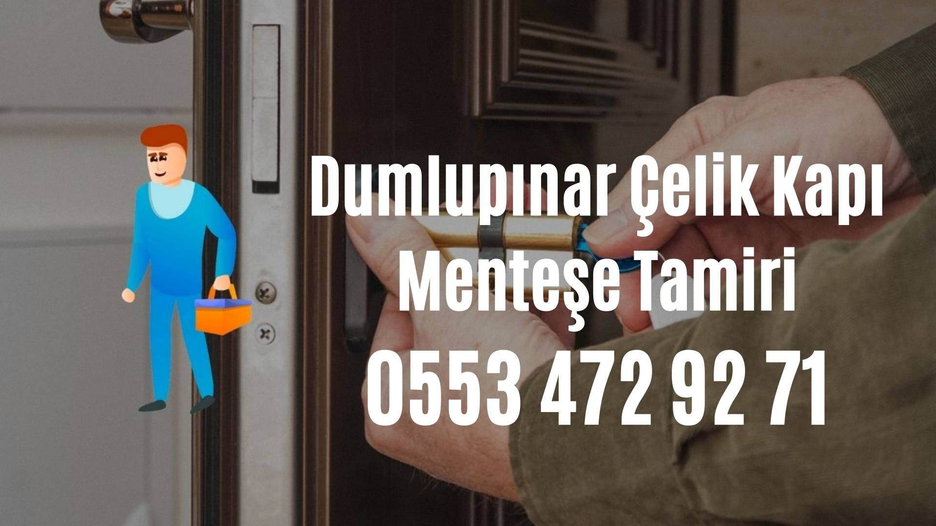 Dumlupınar Çelik Kapı Menteşe Tamiri