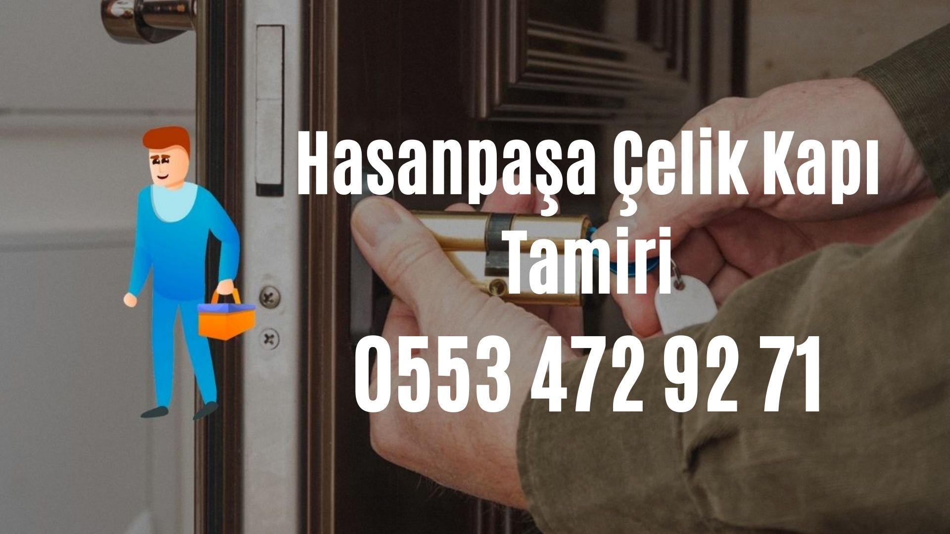 Hasanpaşa Çelik Kapı Tamiri