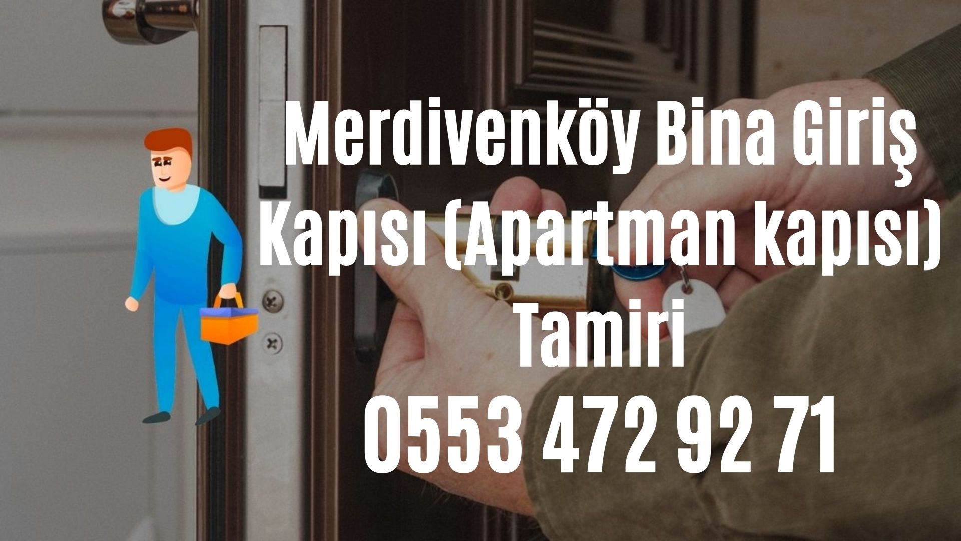 Merdivenköy Bina Giriş Kapısı (Apartman kapısı) Tamiri