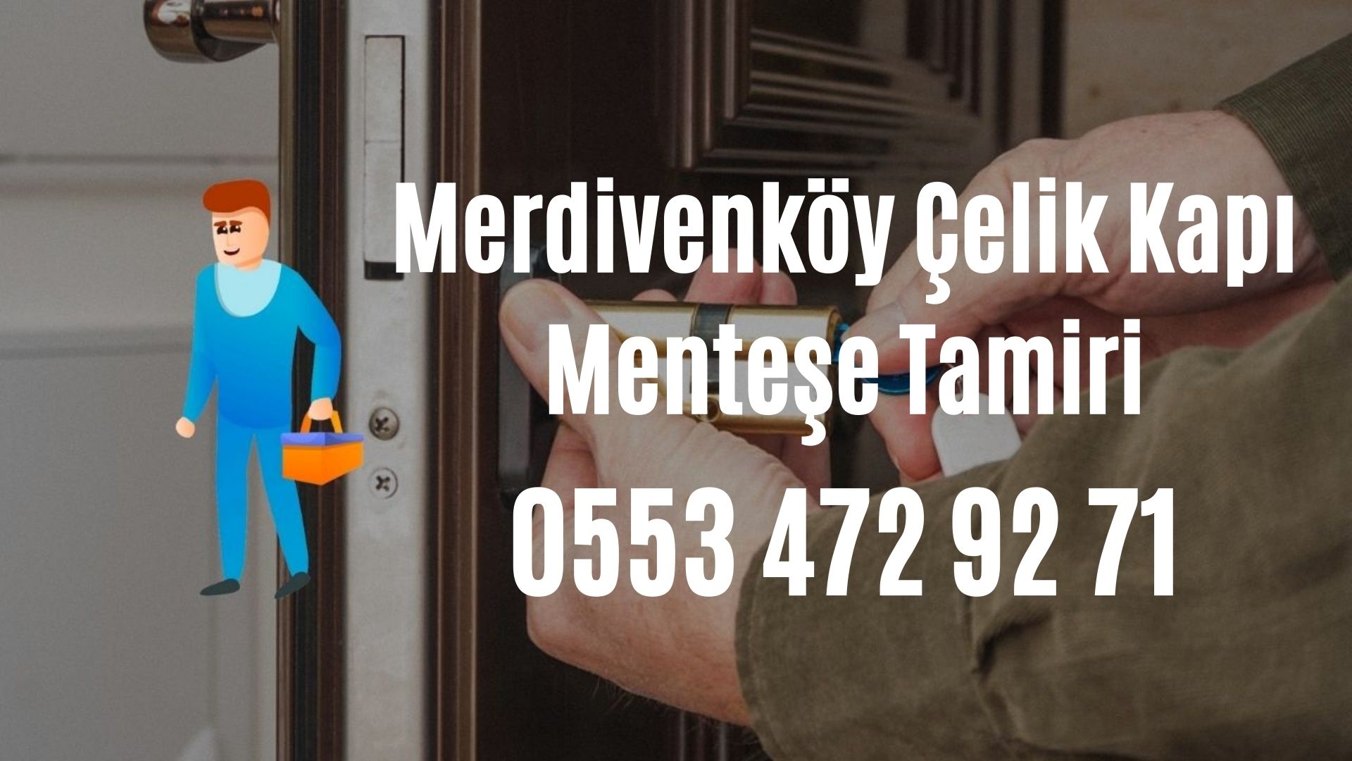 Merdivenköy Çelik Kapı Menteşe Tamiri