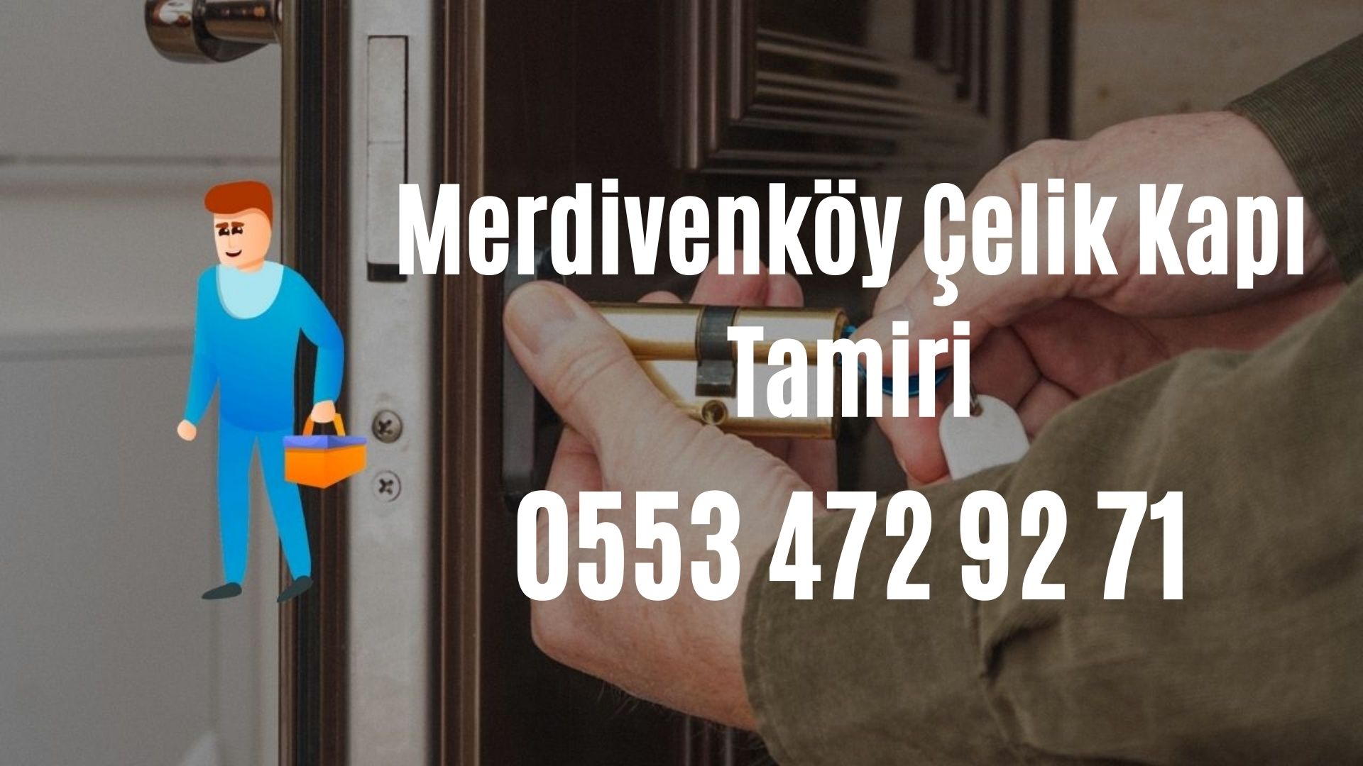 Merdivenköy Çelik Kapı Tamiri