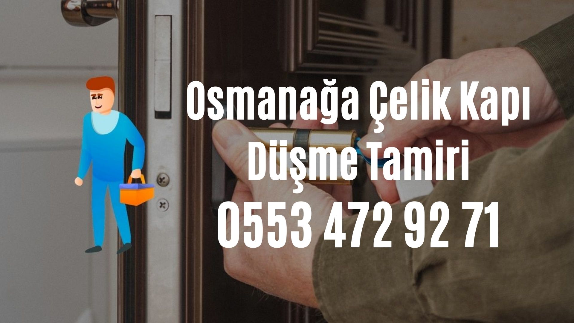 Osmanağa Çelik Kapı Düşme Tamiri