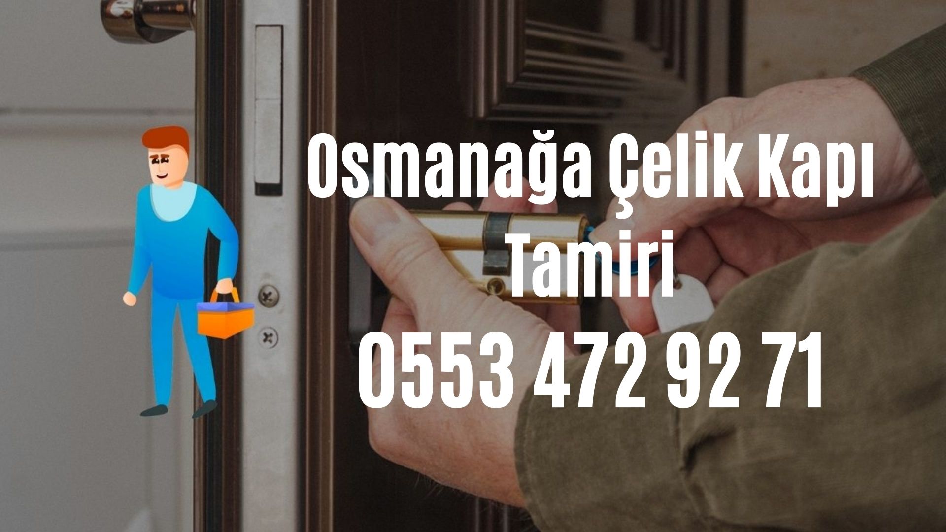 Osmanağa Çelik Kapı Tamiri
