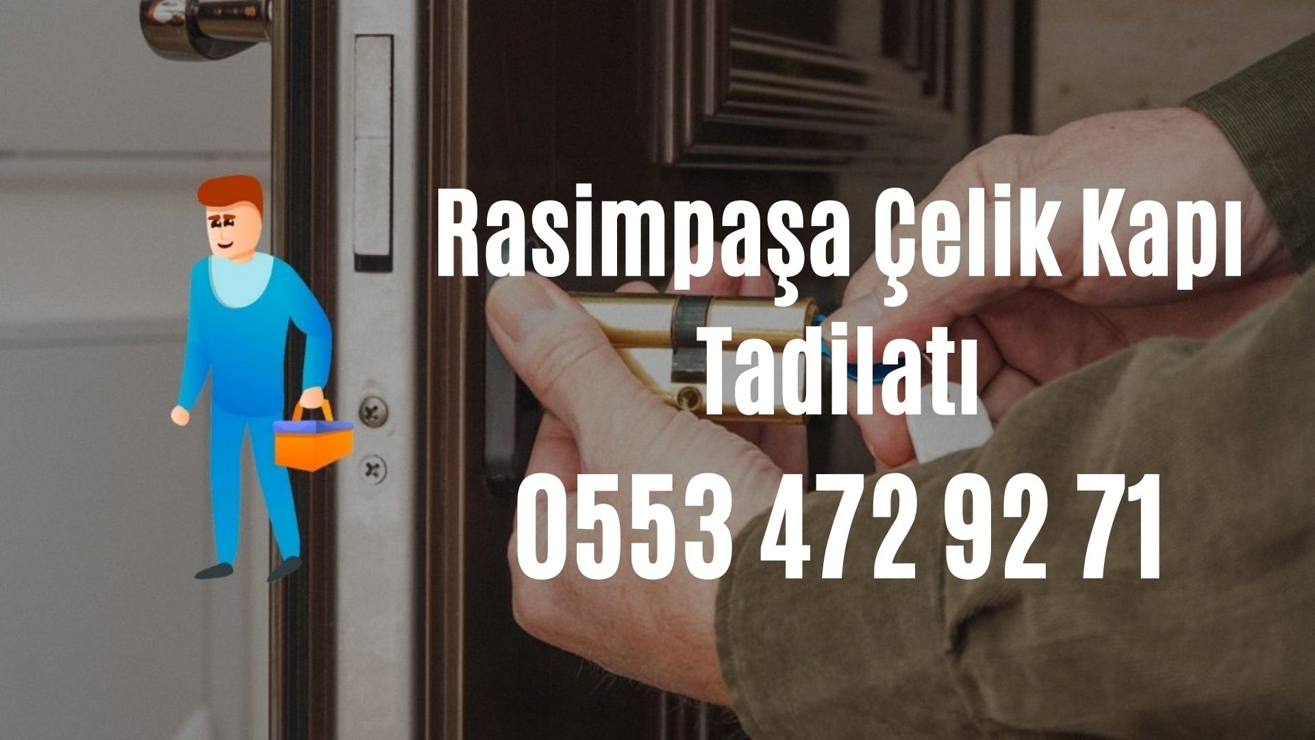 Rasimpaşa Çelik Kapı Tadilatı