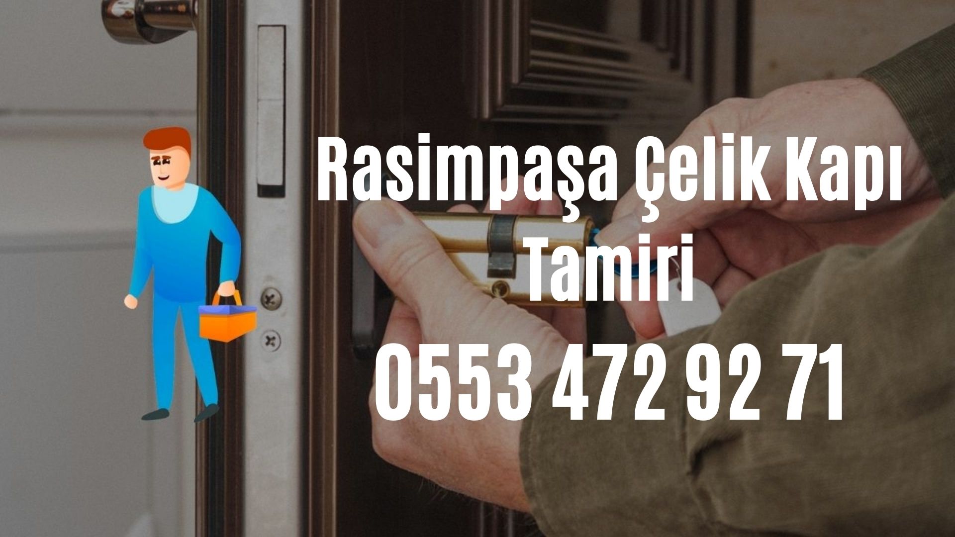 Rasimpaşa Çelik Kapı Tamiri