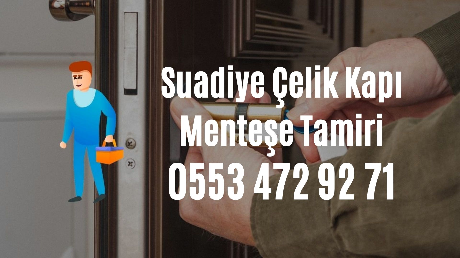 Suadiye Çelik Kapı Menteşe Tamiri