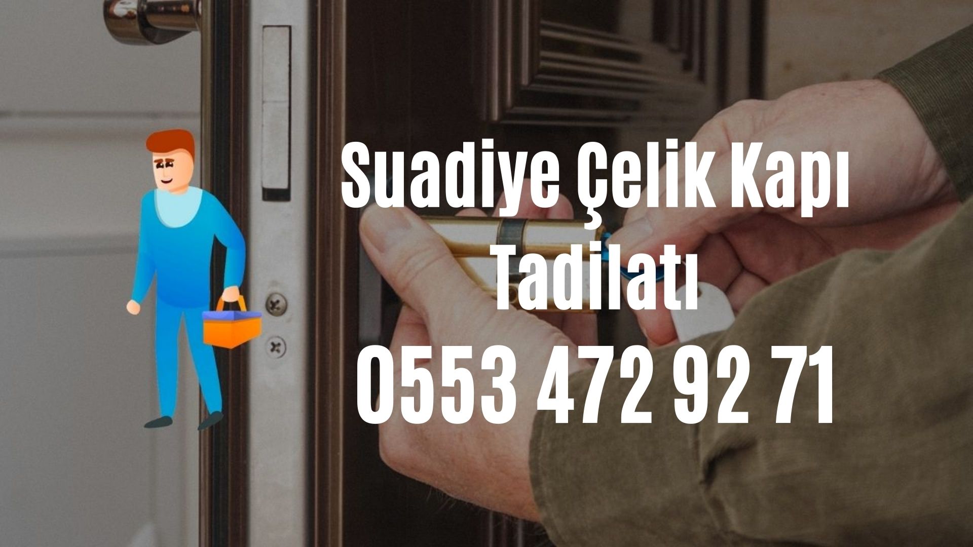 Suadiye Çelik Kapı Tadilatı